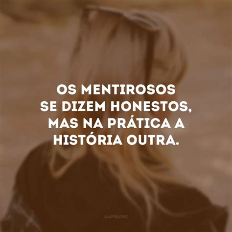 40 frases para mentirosos que são como um xeque